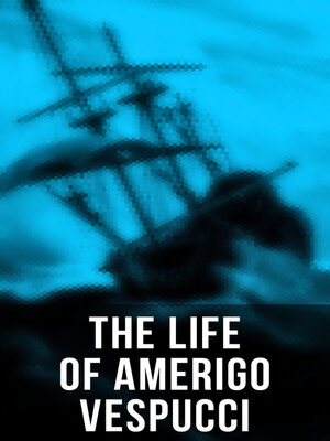 cover image of The Life of Amerigo Vespucci